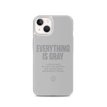 Everything is Gray iPhone® Phone Case