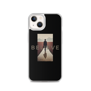 Believe iPhone Case