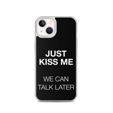 Just Kiss Me (Funny) iPhone Case