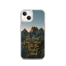 The Best View Comes iPhone Case