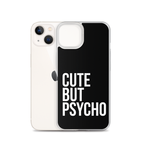 Cute But Psycho iPhone® Black Phone Case