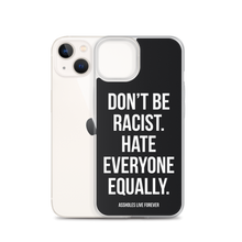 Don't Be Racist (Funny) iPhone Case