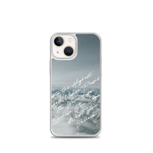 You Become What You Believe iPhone Case