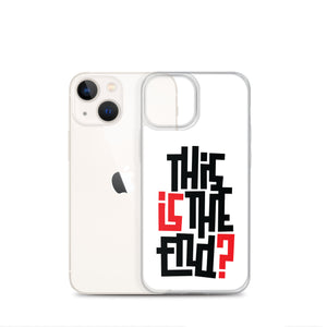 IS/THIS IS THE END? iPhone Phone Case