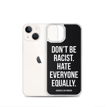 Don't Be Racist (Funny) iPhone Case