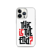 IS/THIS IS THE END? iPhone Phone Case