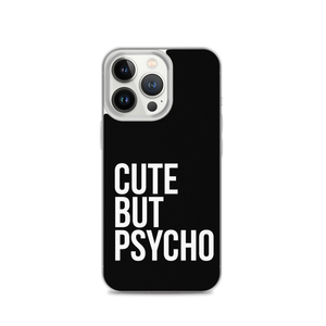 Cute But Psycho iPhone® Black Phone Case