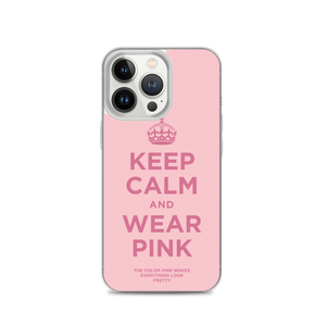 Keep Calm and Wear Pink iPhone® Phone Case