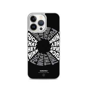 F**ck What They Think Grayscale iPhone Case