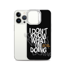 I Don't Know (Funny) iPhone Case