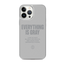 Everything is Gray iPhone® Phone Case