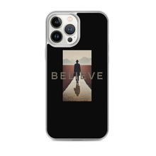 Believe iPhone Case