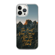 The Best View Comes iPhone Case