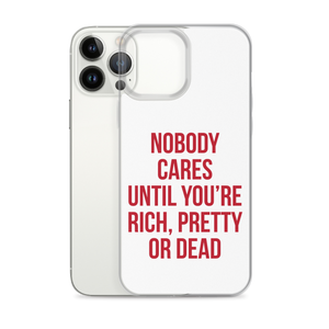 Nobody Cares (Funny) iPhone Case