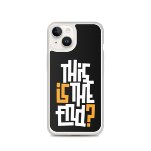 IS/THIS IS THE END? Black Yellow White iPhone Phone Case