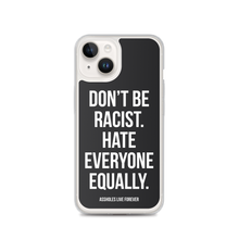 Don't Be Racist (Funny) iPhone Case