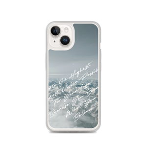 You Become What You Believe iPhone Case