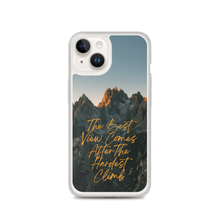 The Best View Comes iPhone Case