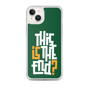 IS/THIS IS THE END? Forest Green iPhone Phone Case