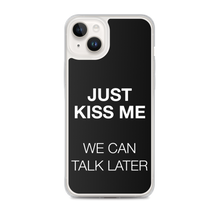 Just Kiss Me (Funny) iPhone Case