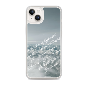 You Become What You Believe iPhone Case