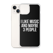 I Like Music and Maybe 3 People iPhone Phone Case