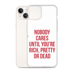 Nobody Cares (Funny) iPhone Case