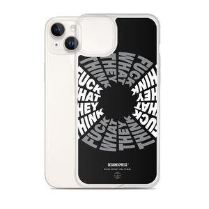 F**ck What They Think Grayscale iPhone Case