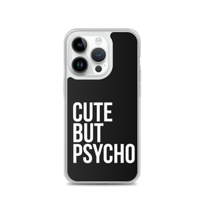 Cute But Psycho iPhone® Black Phone Case