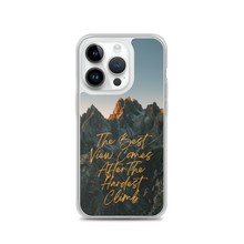 The Best View Comes iPhone Case