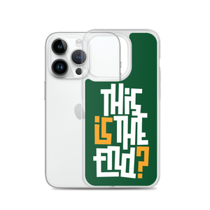 IS/THIS IS THE END? Forest Green iPhone Phone Case