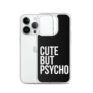 Cute But Psycho iPhone® Black Phone Case