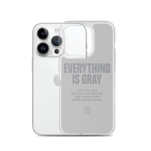 Everything is Gray iPhone® Phone Case