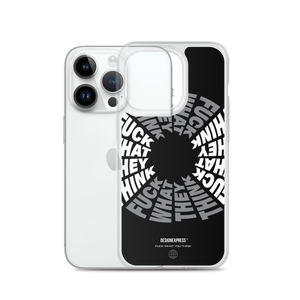 F**ck What They Think Grayscale iPhone Case