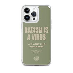 Racism is a Virus iPhone® Phone Case