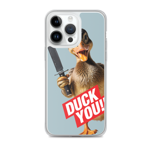 Duck You iPhone Case