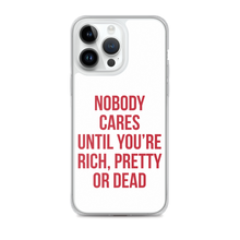 Nobody Cares (Funny) iPhone Case