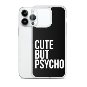 Cute But Psycho iPhone® Black Phone Case