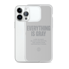 Everything is Gray iPhone® Phone Case