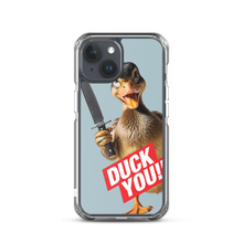 Duck You iPhone Case