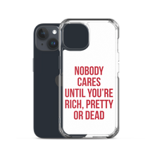 Nobody Cares (Funny) iPhone Case