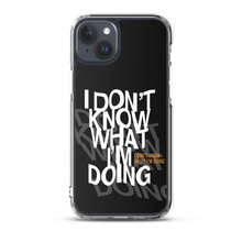 I Don't Know (Funny) iPhone Case