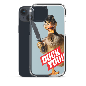 Duck You iPhone Case