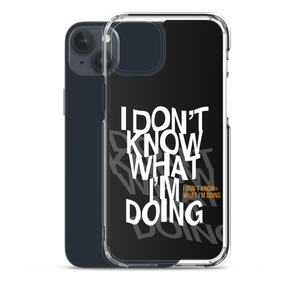 I Don't Know (Funny) iPhone Case