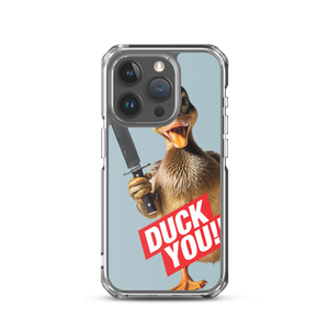 Duck You iPhone Case