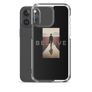 Believe iPhone Case