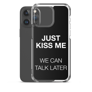 Just Kiss Me (Funny) iPhone Case