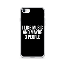 I Like Music and Maybe 3 People iPhone Phone Case