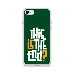 IS/THIS IS THE END? Forest Green iPhone Phone Case