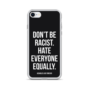 Don't Be Racist (Funny) iPhone Case